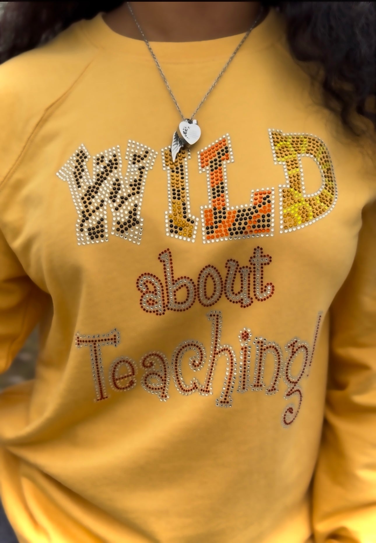 WILD ABOUT TEACHING Rhinestone Crewneck