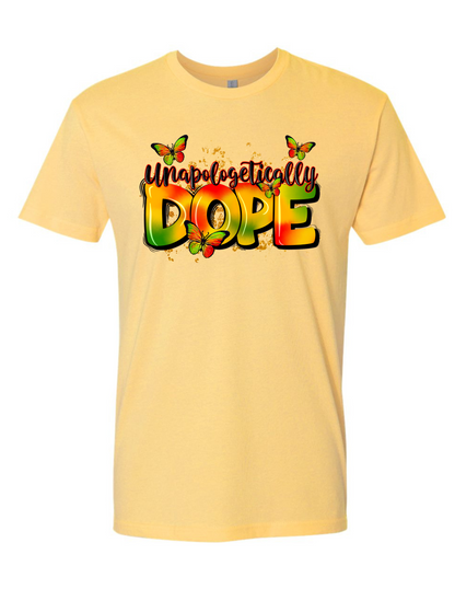 UNAPOLOGETICALLY DOPE