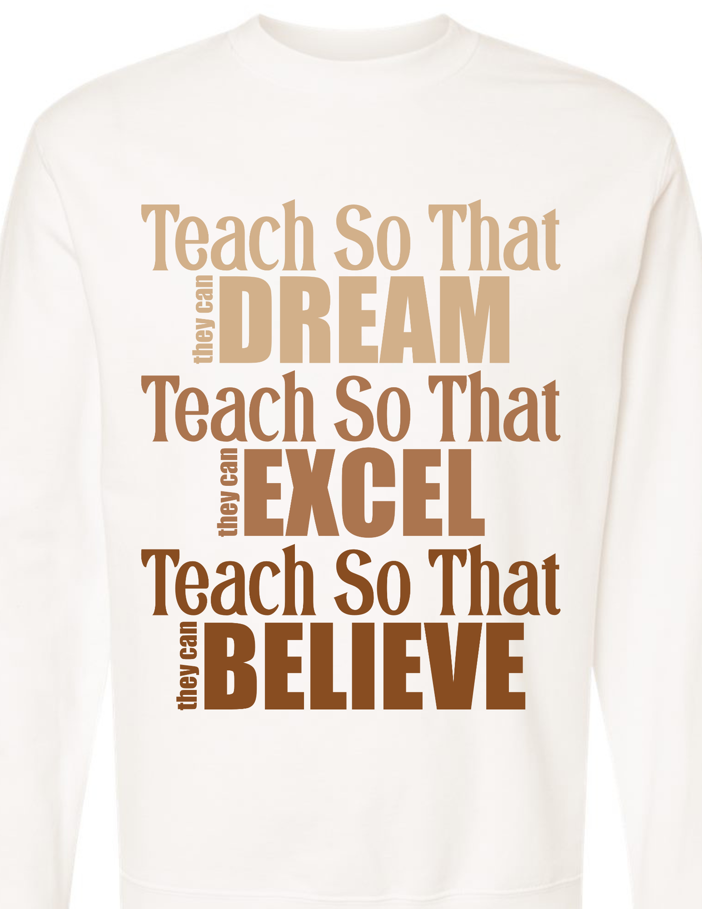 Teach So That... Crewneck