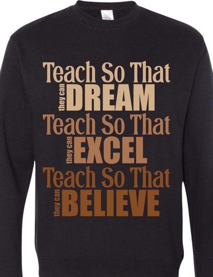 Teach So That... Crewneck