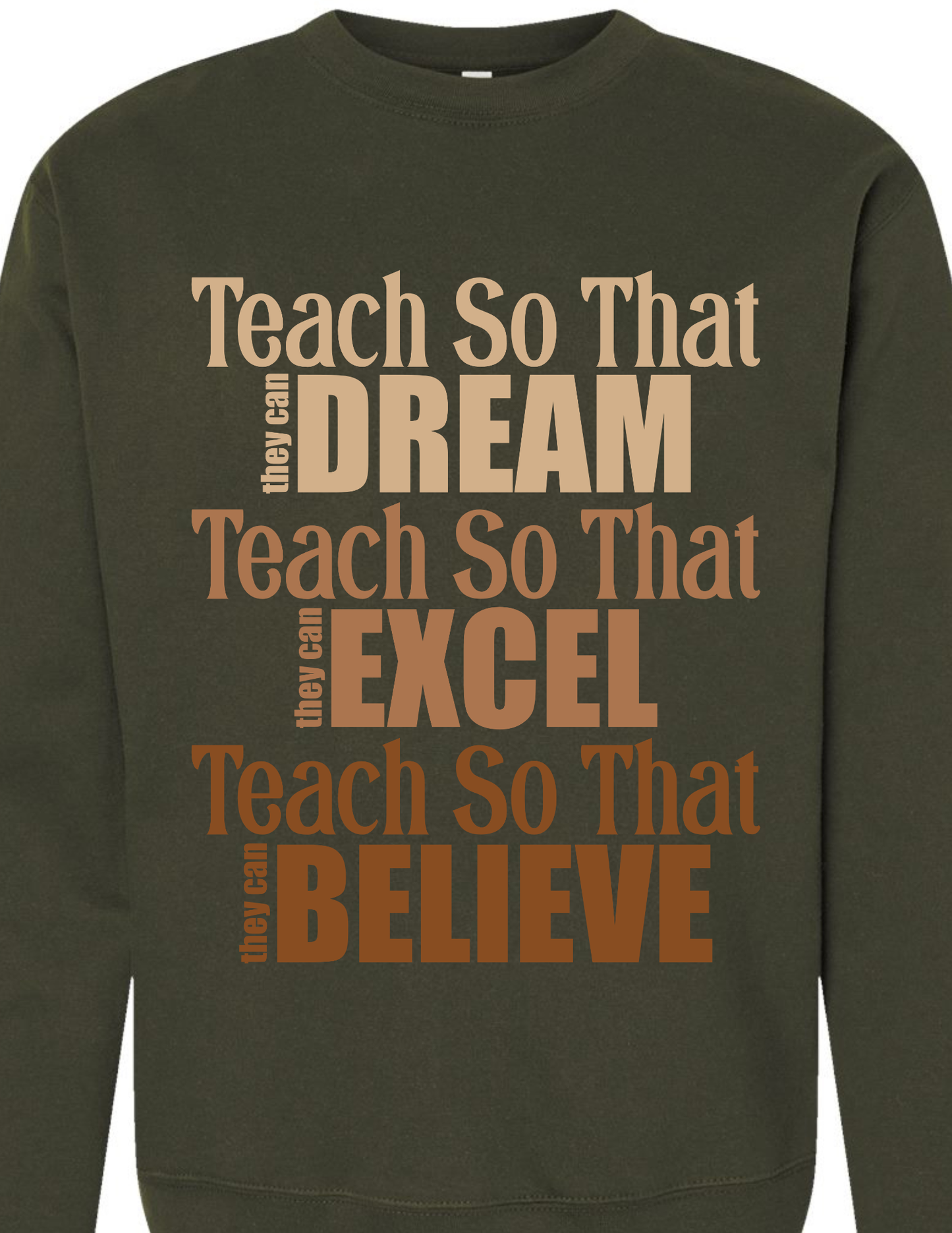 Teach So That... Crewneck