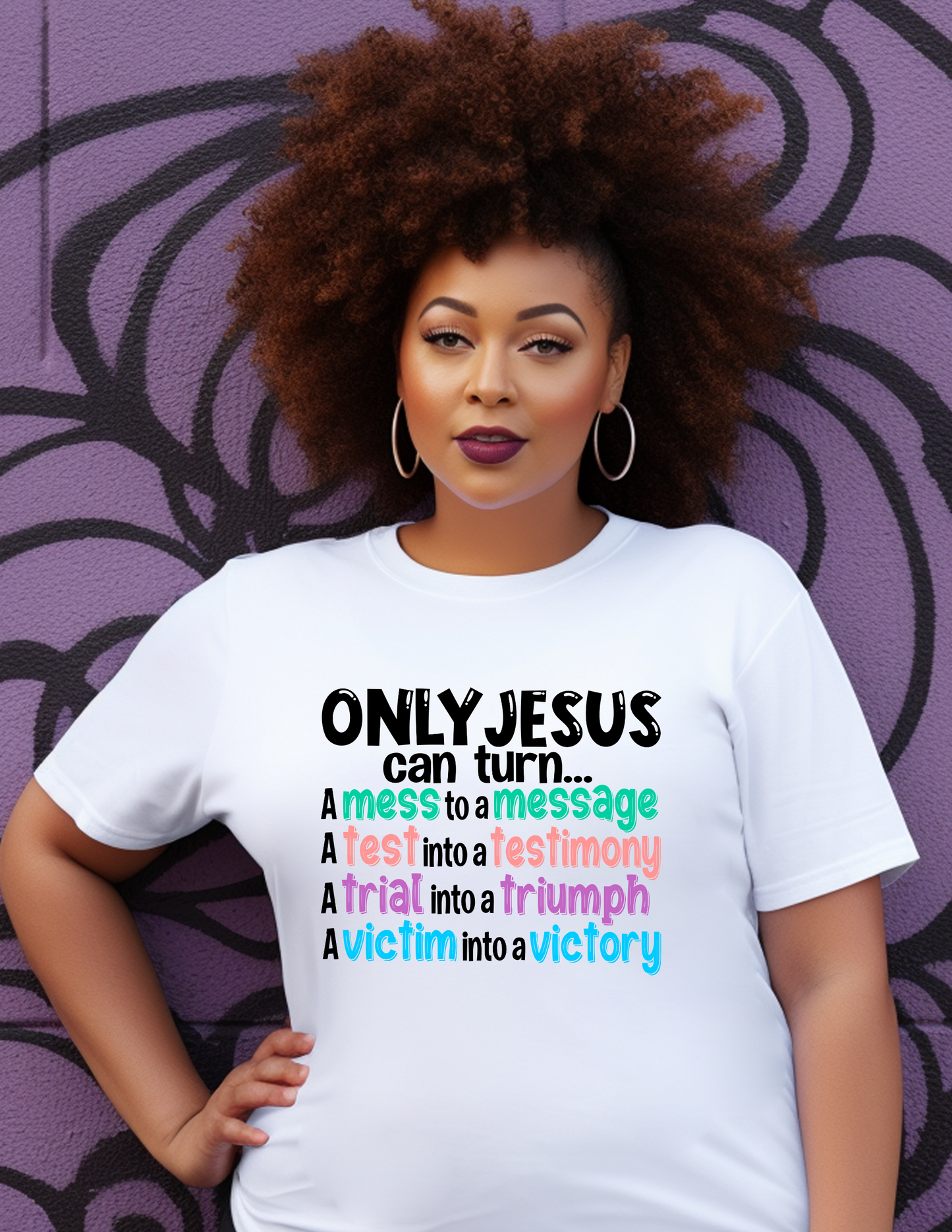 Only Jesus can...