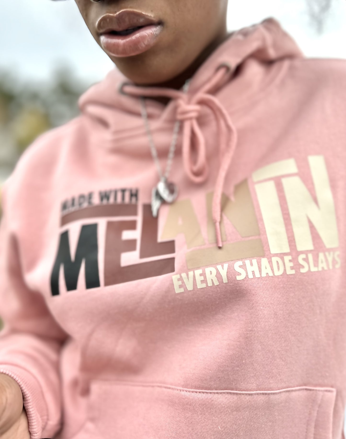 MELANIN IN EVERY SHADE Hoodie