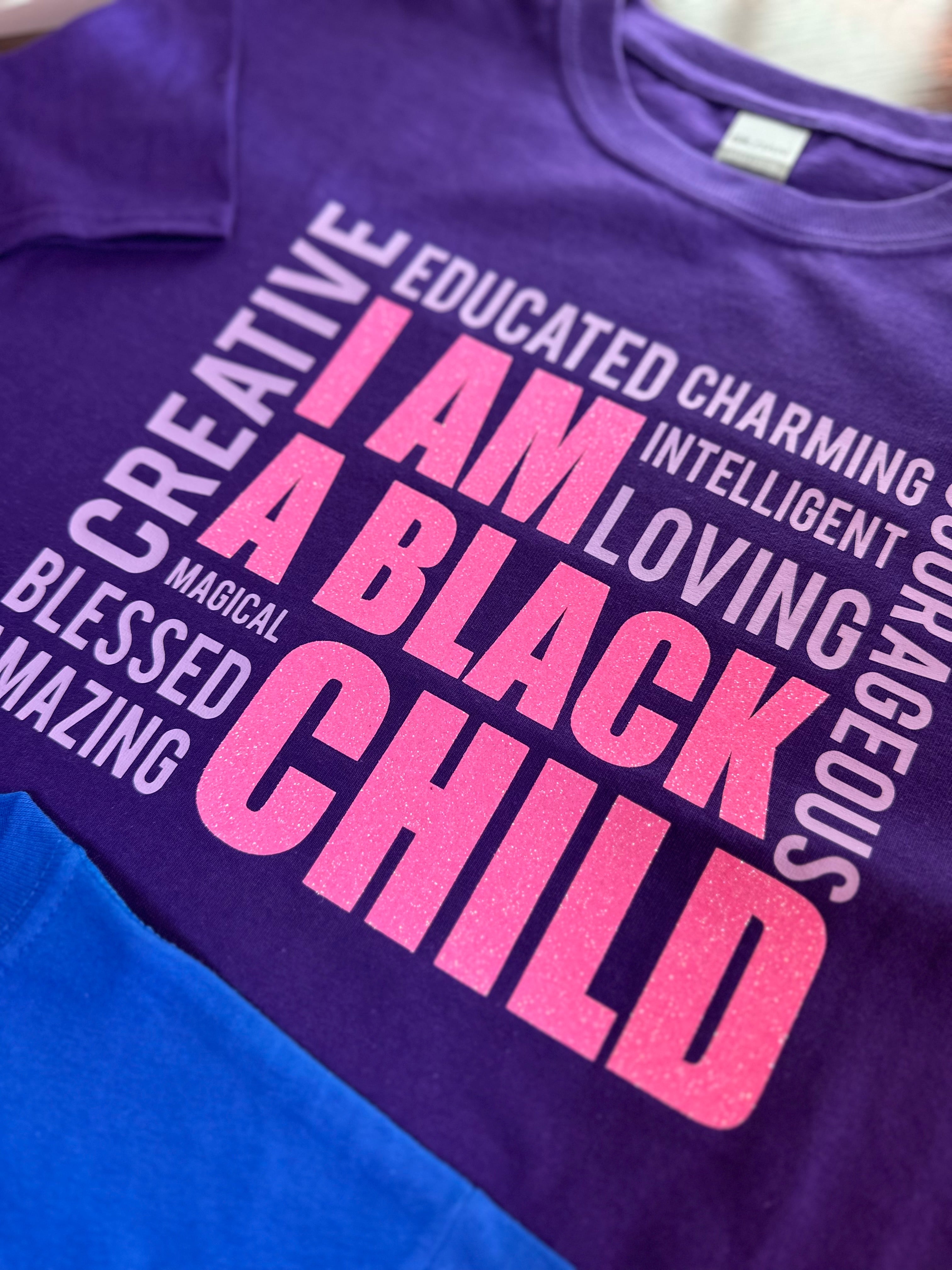 I AM A BLACK CHILD TEE