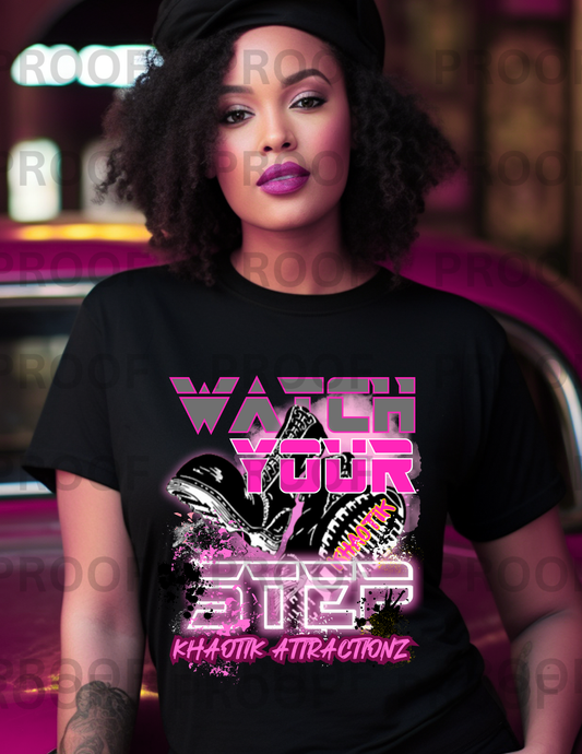 WATCH YOUR STEP TEE