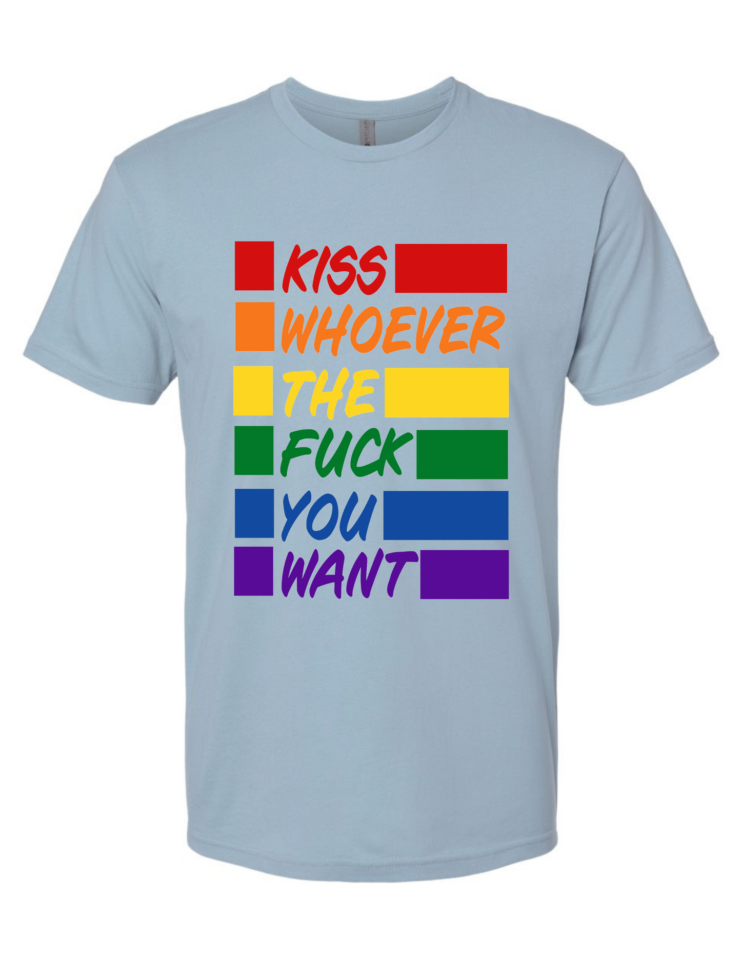 KISS WHOEVER THE FUCK YOU WANT TEE